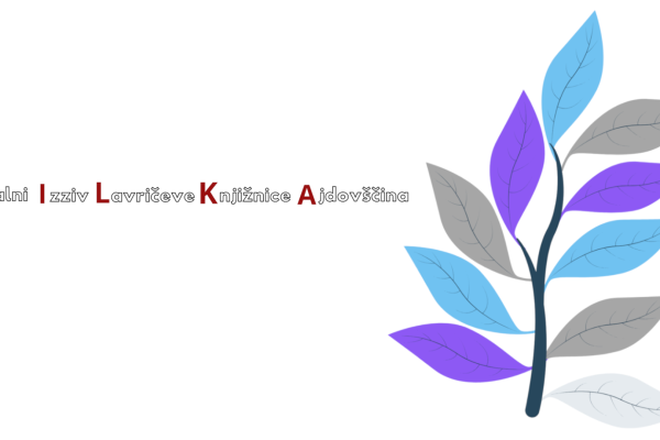 BILKA – Bralni Izziv Lavričeve Knjižnice Ajdovščina